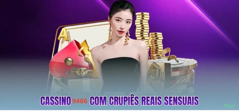 Cassino ao vivo da 85bet com dealers reais